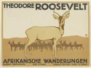 Theodore Roosevelt, Afrikanische Wanderungen