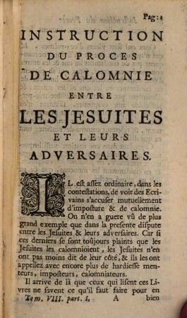 Morale Pratique Des Jesuites, 8,1. De La Calomnie; Ou Instruction Du Procés Entre Les Jesuites Et Leurs Adversaires, Sur la matiere de la Calomnie