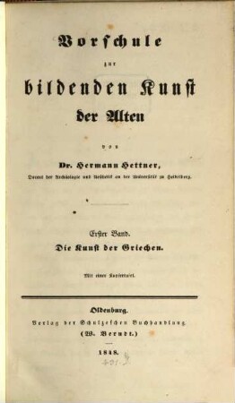 Vorschule zur bildenden Kunst der Alten, 1. Die Kunst der Griechen