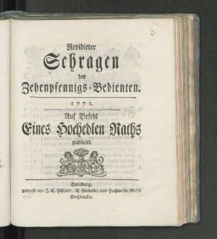 Revidirter Schragen des Zehenpfennigs-Bedienten : 1771