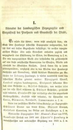 I. Literatur der hamburgischen Topographie und Verzeichniß der Prospecte und Grundrisse der Stadt.