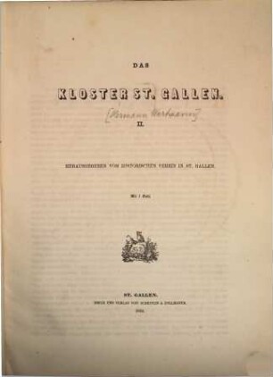 Das Kloster St. Gallen : Hrsg. vom Historischen Verein in St. Gallen. 2 = 1864