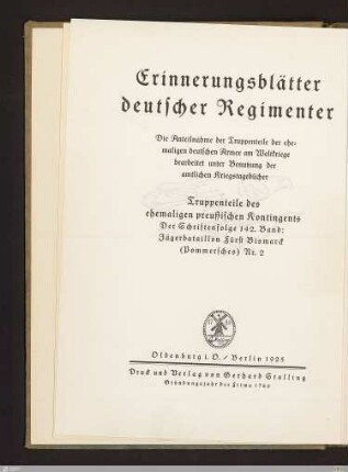 Jägerbataillon Fürst Bismarck (Pommersches) Nr. 2 : nach amtlichen Kriegstagebüchern bearbeitet