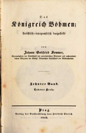 Das Königreich Böhmen : statistisch-topographisch dargestellt, 10. Taborer Kreis