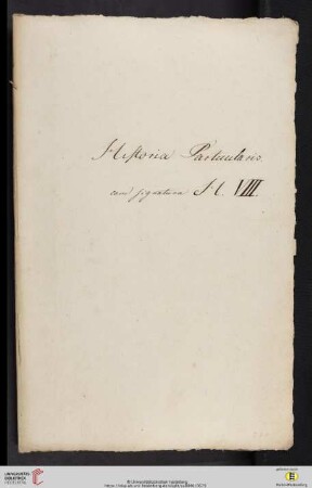 Historia Particularis cum signatura H. VIII., 10 Bll.
