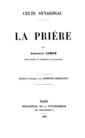 Culte synagogal : la prière / par Abraham Cahen