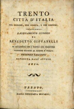 Trento, città d'Italia per origine, per lingua e per costumi