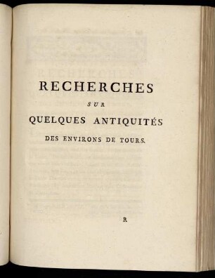 Recherches Sur Quelques Antiquités Des Environs De Tours.
