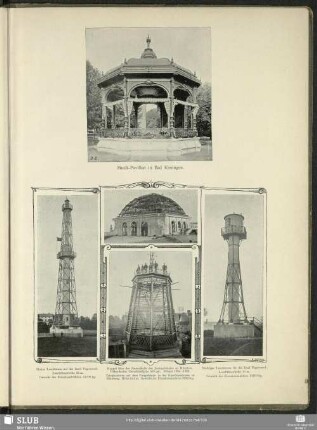 Musik-Pavillon in Bad Kissingen ; Hoher Leuchtturm auf der Insel Pagensand ; Kuppel über der Zentralhalle des Justizgebäudes zu München ; Niedriger Leuchtturm für die Insel Pagensand