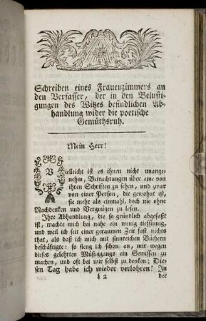 Schreiben eines Frauenzimmers an den Verfasser, der in den Belustigungen des Witzes befindlichen Abhandlungen wider die poetische Gemüthsruh - Schreiben an Herrn Magister Agricola