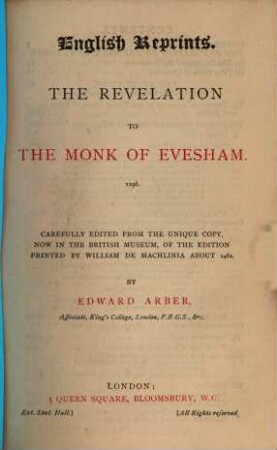 The revelation to the monk of Evesham : 1196. Carefully ed. from the unique copy, now in the British Museum, of the ed. printed