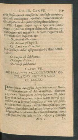 Caput VII. De Principio Syllogismorum Regulativo Metaphysico Et Logico.