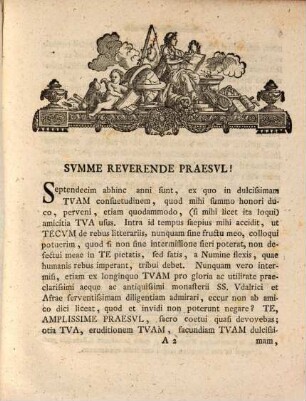 Ad Reverendissimum, Perillustrem, ac Amplissimum S. R. I. Praelatvm Dominvm, Dominvm Wicterpvm Liberi et Imperialis Monasterii, Ord. Benedicti ad SS. Vdalricum et Afram, ... Epistola qua de Codice Manuscripto membranaceo quodam, Caesarum vitas illustrante, Clarissimi quondam Conradi Pevtingeri, Augustani exposite disserit
