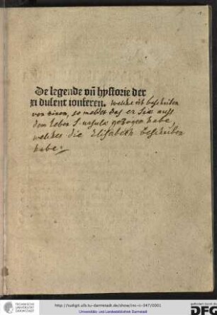 [Historia undecim millium virginum ] De legende und hystorie der XI dusent ionferen