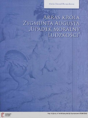 Arras króla Zygmunta Augusta „Upadek moralny ludzkości”