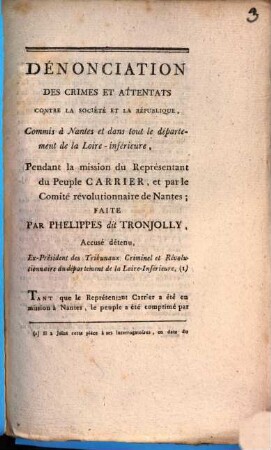 Denonciation des crimes ... contre la societé et la republique ... faite par Phelippes dit Tronjally