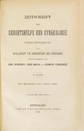 Zeitschrift für Geburtshilfe und Gynäkologie. 2. 1878