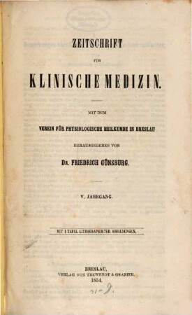Zeitschrift für klinische Medizin. 5. 1854