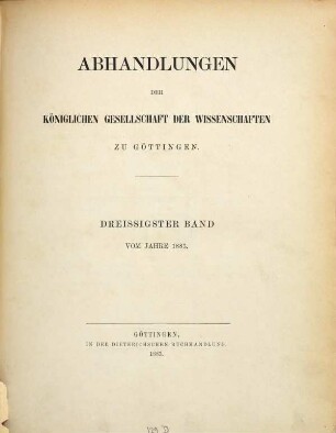 Abhandlungen der Königlichen Gesellschaft der Wissenschaften in Göttingen. 30. 1883