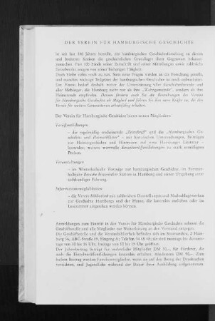 Der Verein für Hamburgische Geschichte.