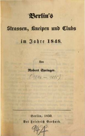 Berlin's Strassen, Kneipen und Clubs im Jahre 1848