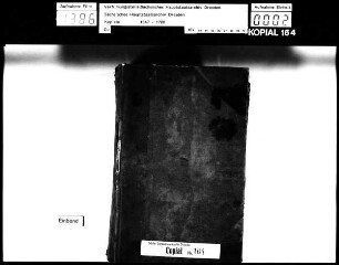 Alte Aufschrift: "Concepta und abschrieffte der Lehen, Leibgedinge, Dienstbeställung [Dienstbestallungen], Begnadung und Schuldt vorschreibung [Schuldverschreibungen]"