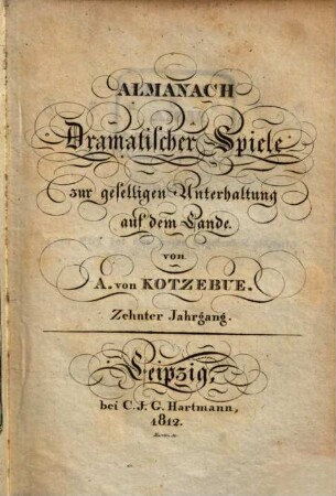 Almanach dramatischer Spiele zur geselligen Unterhaltung auf dem Lande, 10. 1812