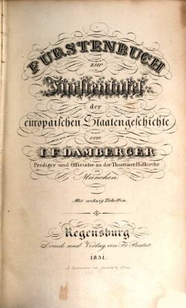 Fürstenbuch zur Fürstentafel der europäischen Staatengeschichte : mit sechzig Tabellen, 1. [Hauptband]