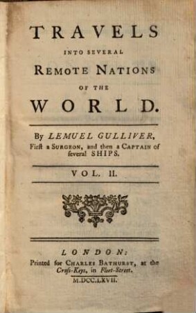 Travels into several remote nations of the world : in four parts ; by Lemuel Gulliver. 2