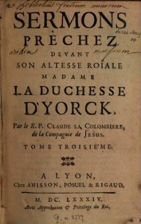 Sermons : prêchez devant son Altesse Roïale madame la duchesse d'Yorck