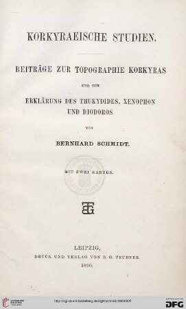 Korkyraeische Studien : Beiträge zur Topographie Korkyras und zur Erklärung des Thukydides, Xenophon und Diodoros