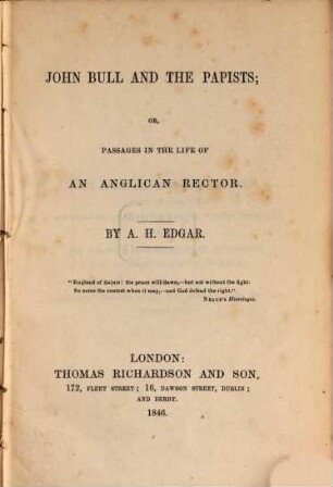 John Bull and the papists, or passages in the life of an anglican rector