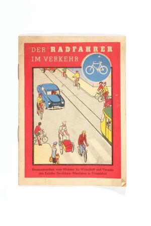 Der Radfahrer im Verkehr