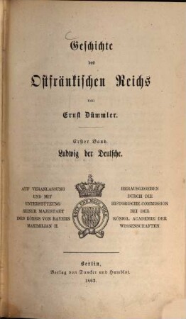Geschichte des Ostfränkischen Reichs. 1, Ludwig der Deutsche