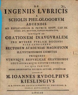 De Ingeniis Lvbricis A Scholis Philologorvm Arcendis : ad explicandam d. Petri II. epist. cap. III. comm. XVI. mentem, paucis praefatur