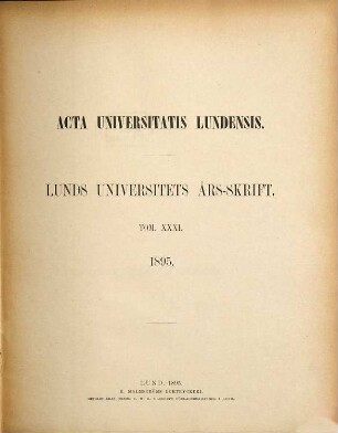 Lunds Universitets årsskrift. 31. 1895