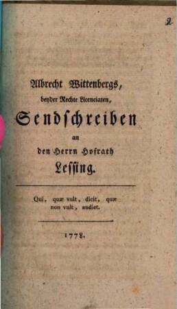 Albrecht Wittenbergs, beyder Rechte Licenciaten, Sendschreiben an den Herrn Hofrath Lessing