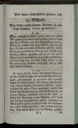 29. Abschnitt. Von denen nachlassenden Fiebern, so alle Tage kommen, Febris quotidiana. - 34. Abschnitt. Von dem auszehrenden oder schleichenden Fieber, Febris lenta auch hectica genannt.