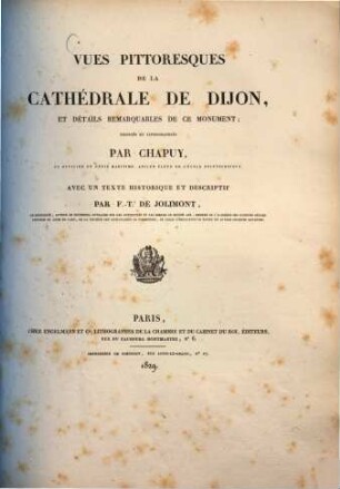 Vues Pittoresques De La Cathédrale De Dijon, Et Détails Remarquables De Ce Monument