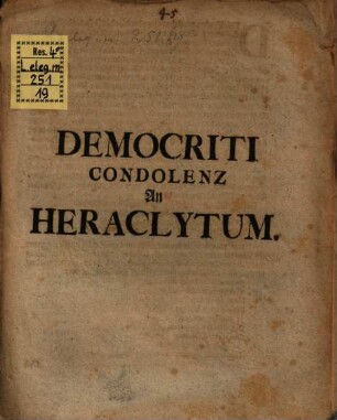 Democriti Condolenz ad Heraclytum