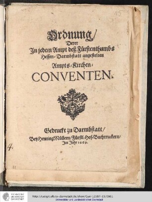 Ordnung/ Derer In jedem Ampt deß Fürstenthumbs Hessen-Darmbstatt angestelten Ampts-Kirchen-Conventen