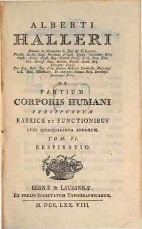 De partium Corporis humani praecipuarum fabrica ..., 6