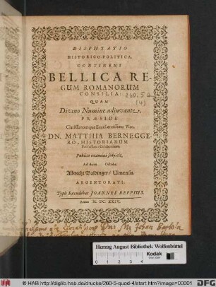 Disputatio Historico-Politica. Continens Bellica Regum Romanorum Consilia