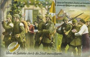 Wenn die Soldaten durch die Stadt marschieren.