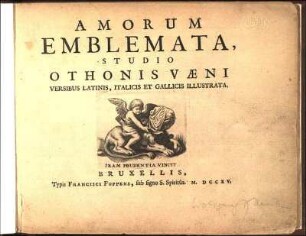 Amorum Emblemata : Versibus Latinis, Italicis Et Gallicis Illustrata