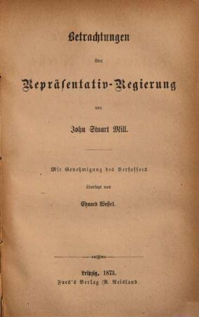 John Stuart Mill's Gesammelte Werke, 8. Betrachtungen über Repräsentativ-Regierung