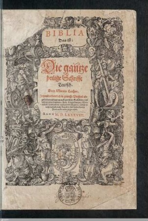 Biblia Das ist: Die gantze heilige Schrifft Teutsch