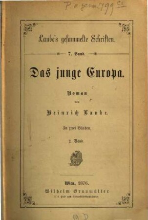 Heinrich Laube's gesammelte Schriften : in 16 Bänden. 7, Das junge Europa ; 2