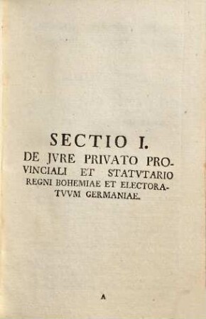 Fontium atque commentatorum iuris privati specialis provinciarum et urbium Germaniae perrara collectio