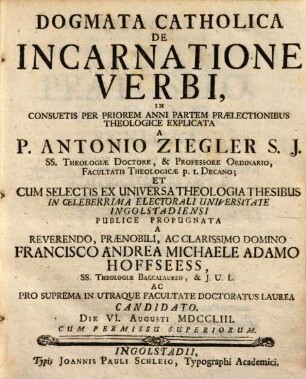 Dogmata Catholica De Incarnatione Verbi : In Consuetis Per Priorem Anni Partem Praelectionibus Theologice Explicata